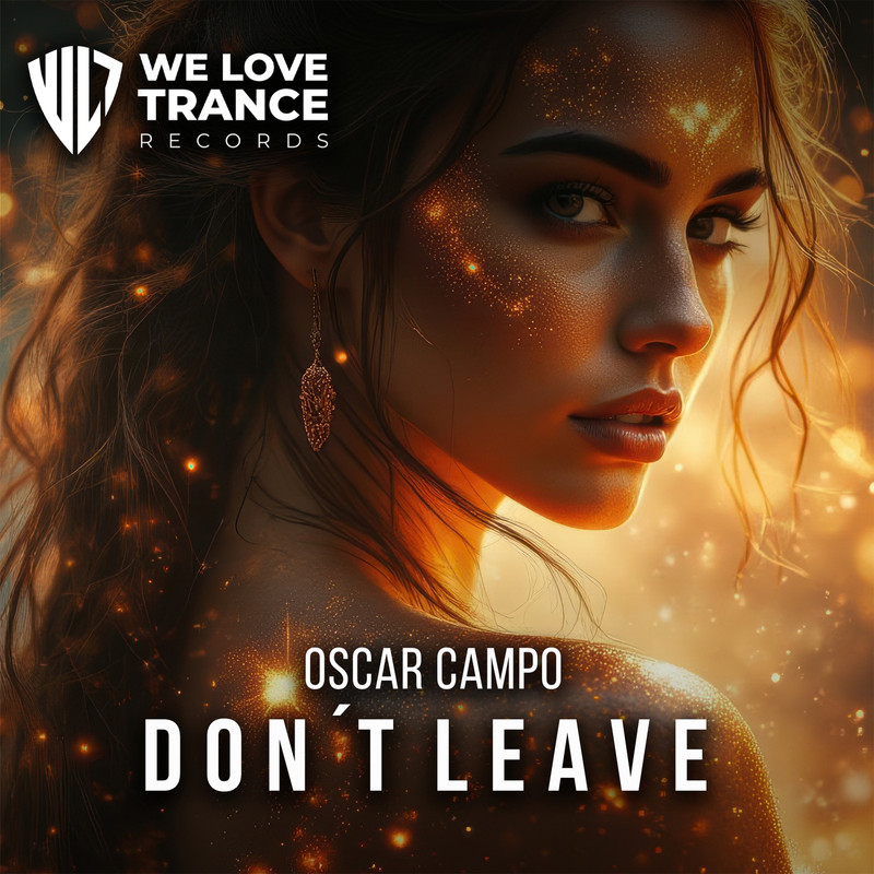 Oscar Campo - Don't Leave (Extended Mix)