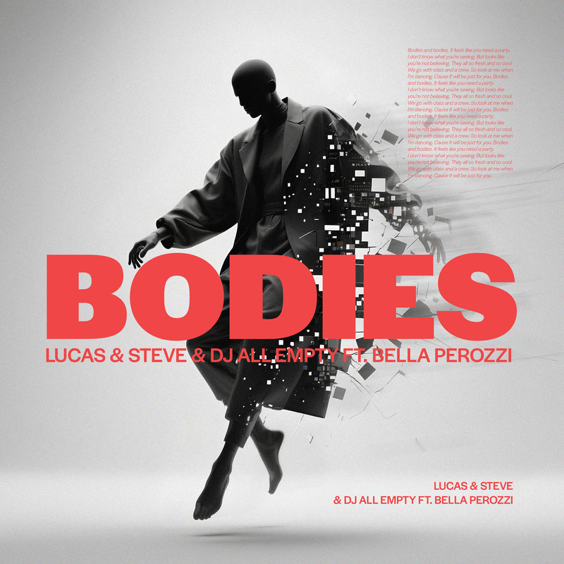 Lucas & Steve, DJ All Empty ft. Bella Perozzi - Bodies (Extended Mix)