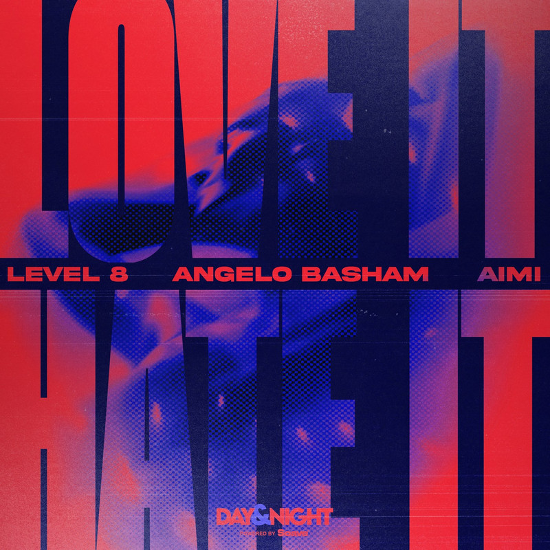 Level 8, Angelo Basham & Aimi - Love It, Hate It [Extended Mix]