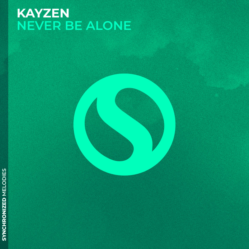 KayZen - Never Be Alone (Extended Mix)