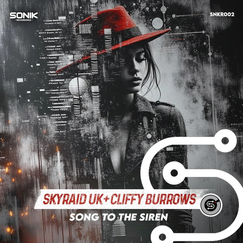 SkyRaid UK & Cliffy Burrows - Song To The Siren (Original Mix)