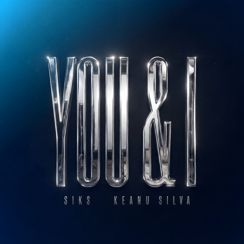 SIKS x Keanu Silva - You & I (Extended Mix)