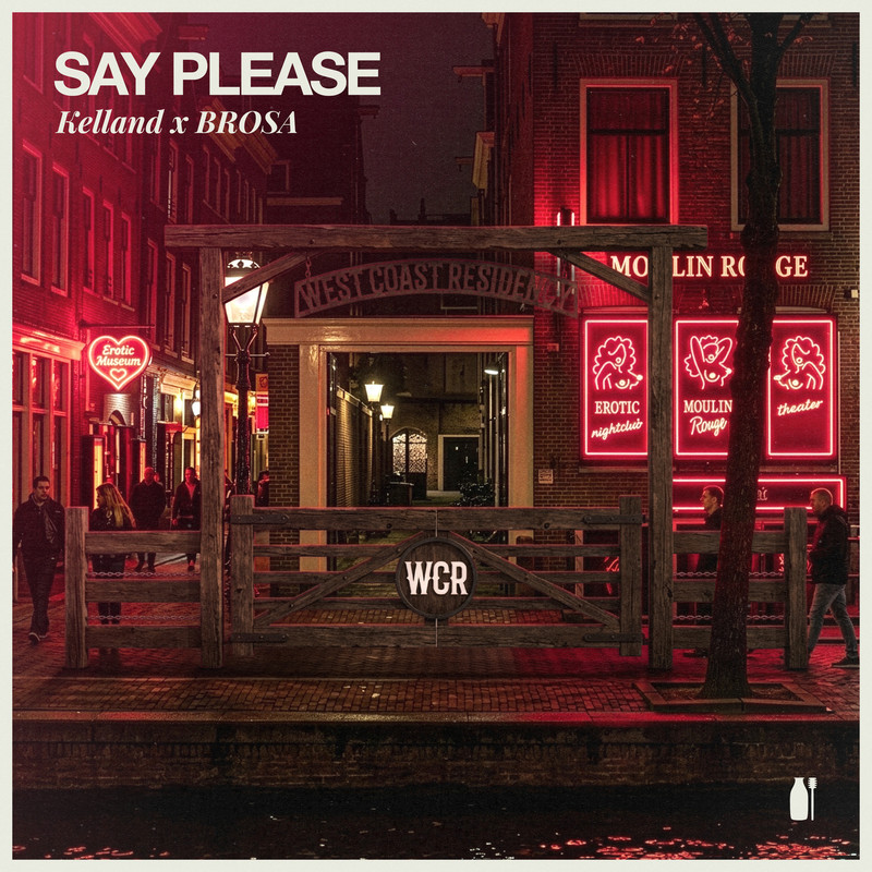 Kelland & BROSA - SAY PLEASE (Extended Mix)