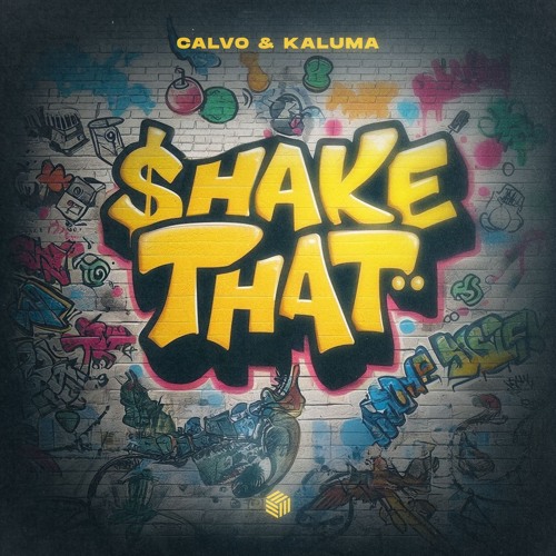 CALVO & KALUMA - $hake That (Extended Mix)