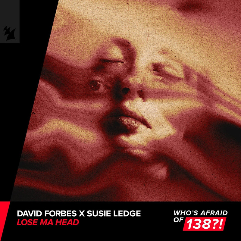 David Forbes x Susie Ledge - Lose Ma Head (Extended Mix)