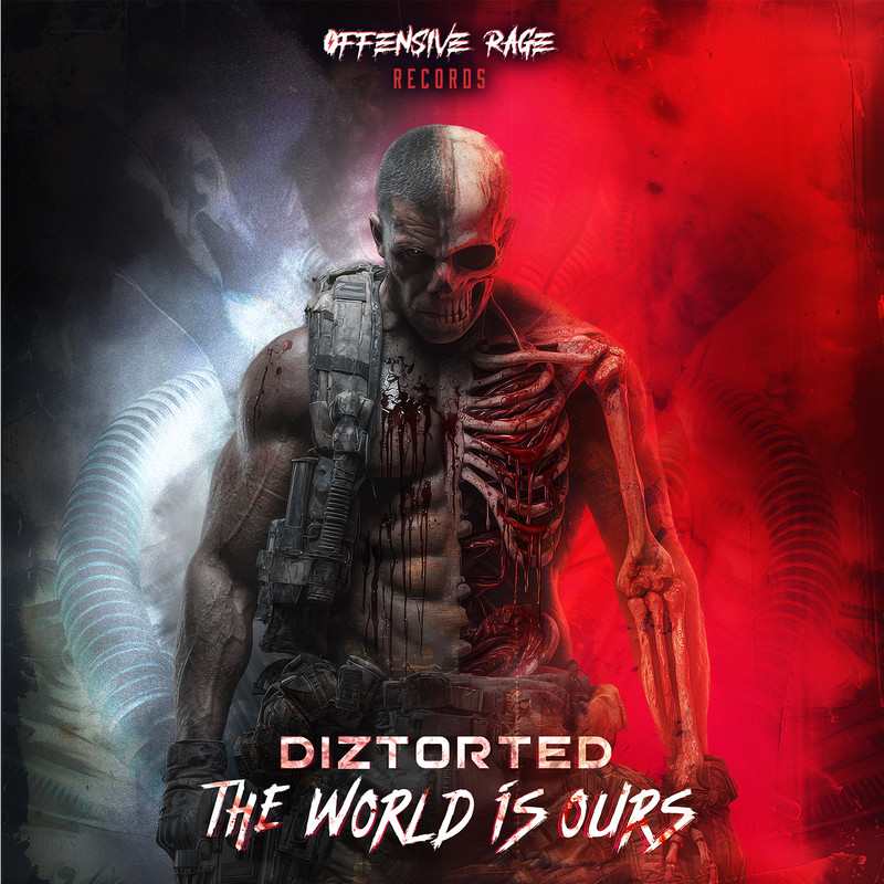 Diztorted - The World is Ours (Original Mix)