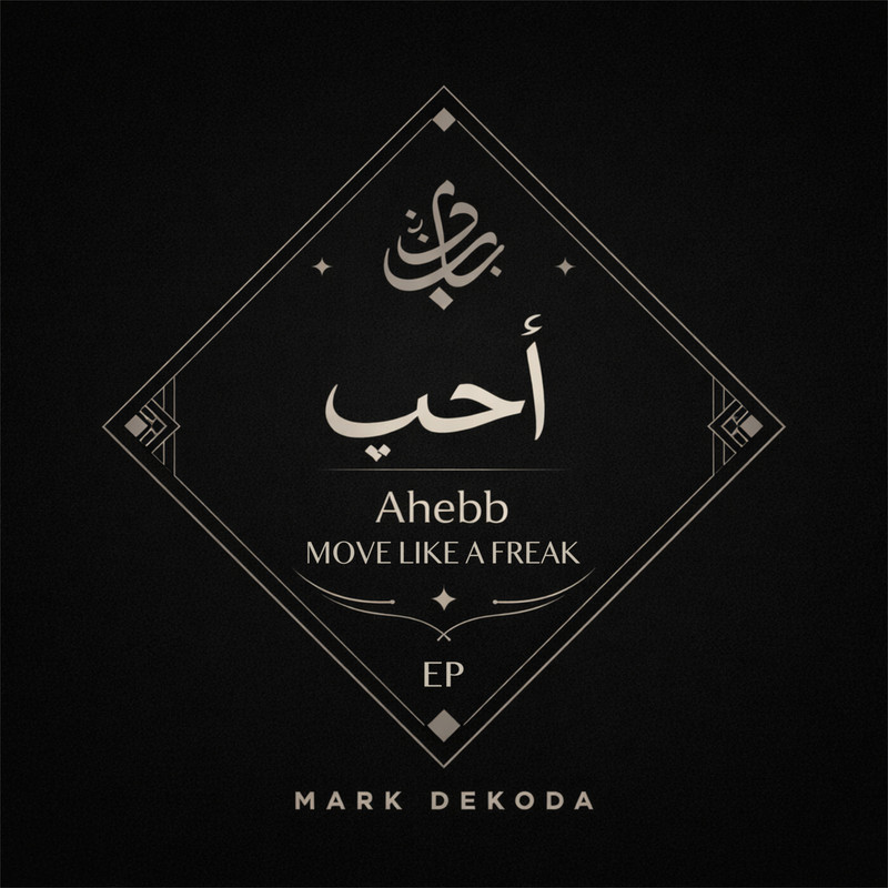 Mark Dekoda - Ahebb (Original Mix)