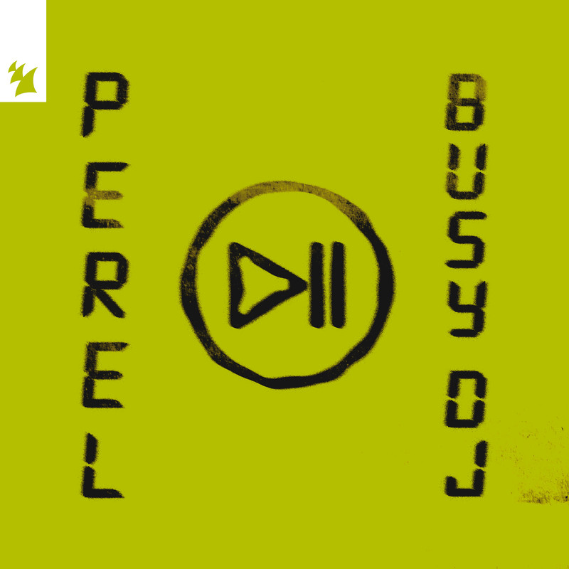 Perel - Busy DJ (Extended Mix)