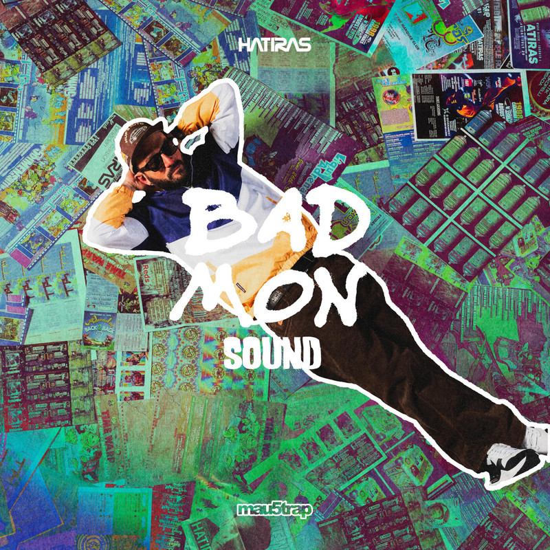 Hatiras - Bad Mon Sound (Extended Mix)
