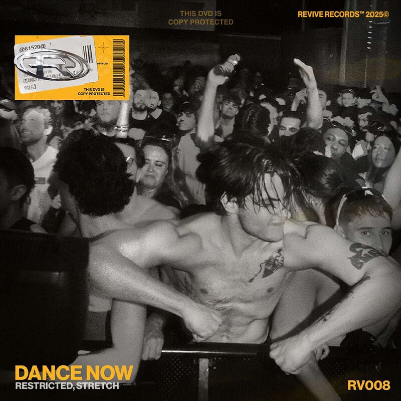 Restricted, Stretch & Revive - DANCE NOW (Original Mix)