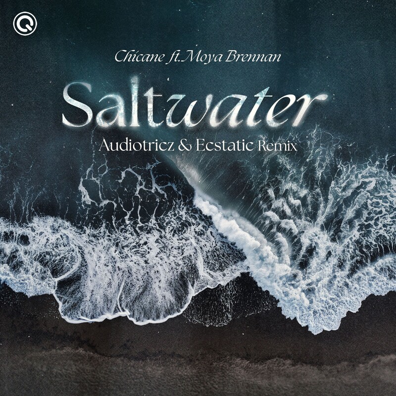 Chicane - Saltwater (feat. Moya Brennan) (Audiotricz & Ecstatic Remix)
