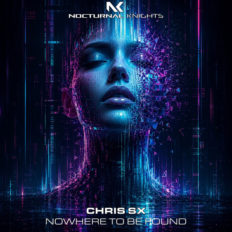 Chris SX - Nowhere To Be Found (Extended Mix)