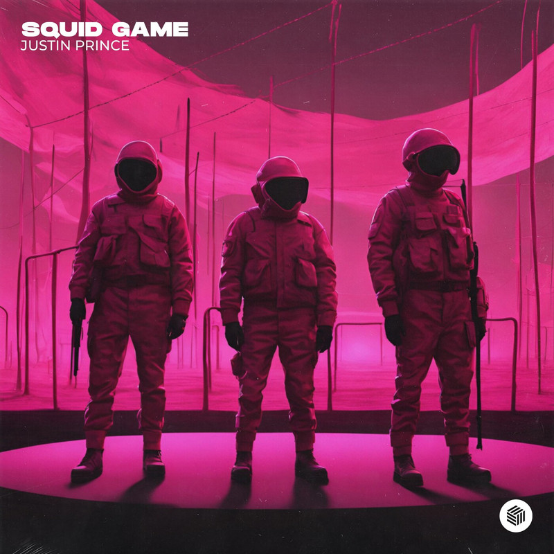 Justin Prince - Squid Game (Original Mix)