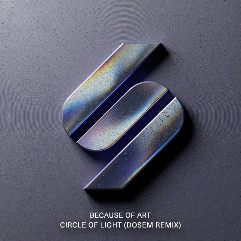 Because of Art - Circle of Light (feat. Antony Szmierek) (Extended Dosem Remix)