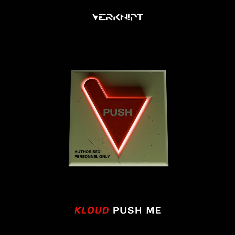 KLOUD - PUSH ME (Original Mix)