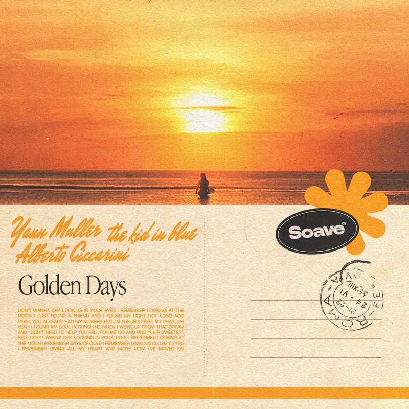 Yann Muller, The kid in blue & Alberto Ciccarini - Golden Days (Original Mix)