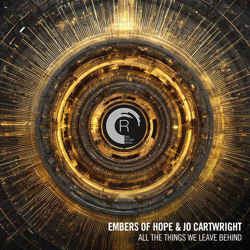 Embers of Hope & Jo Cartwright - All The Things We Leave Behind (Extended Mix)