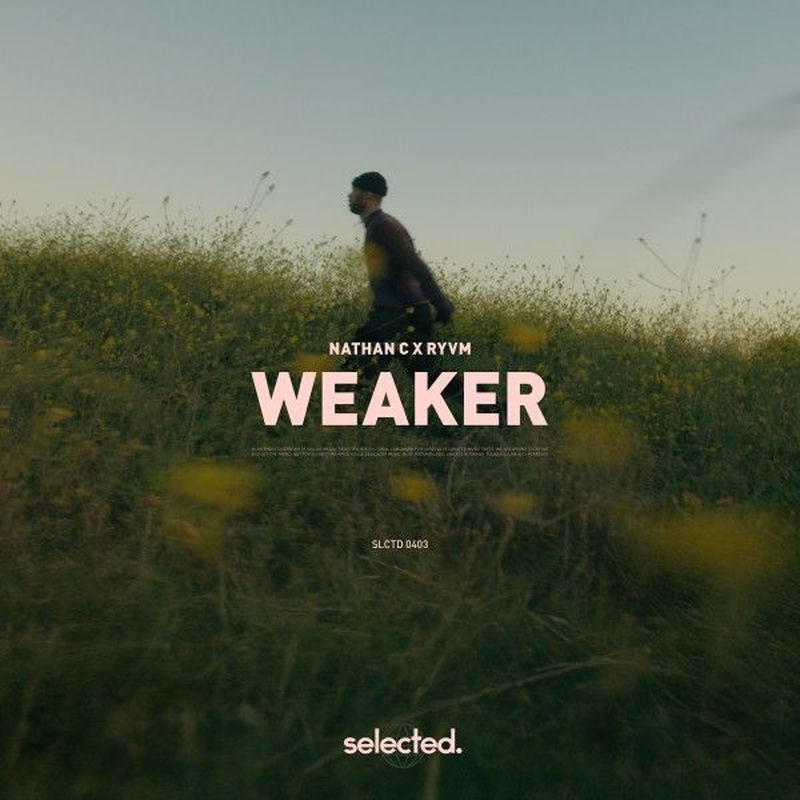 Nathan C & RYVM - Weaker (Original Mix)