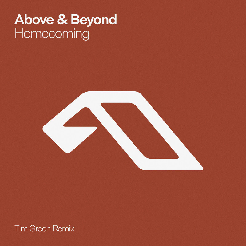 Above & Beyond - Homecoming (Tim Green Extended Mix)