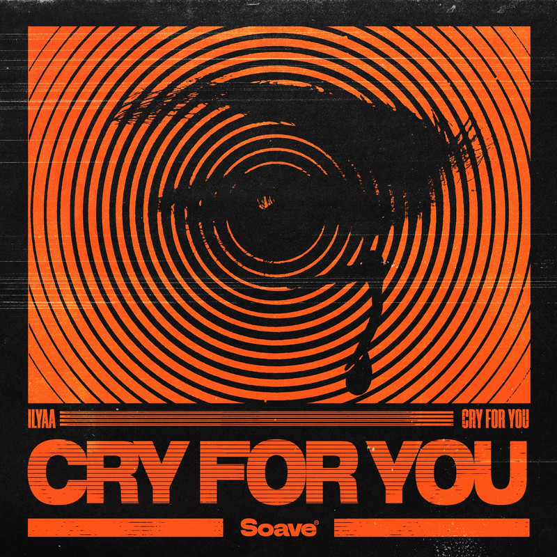 ILYAA - Cry For You (Extended Mix)