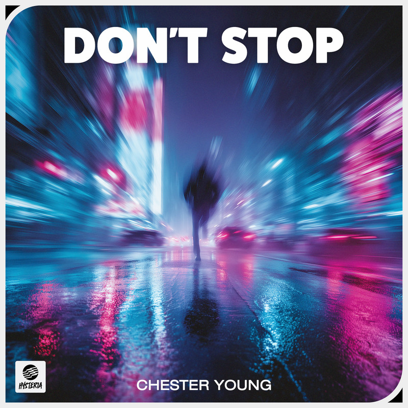 Chester Young - Don`t Stop (Extended Mix)