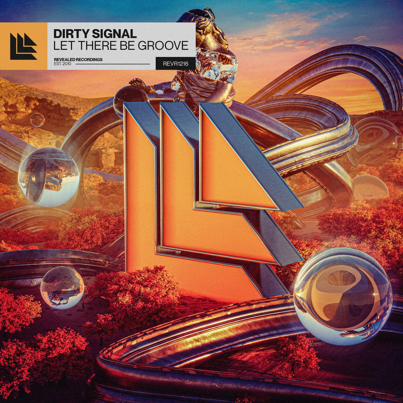 Dirty Signal - Let There Be Groove (Extended Mix)