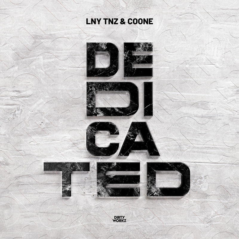 LNY TNZ & Coone - Dedicated (Extended Mix)