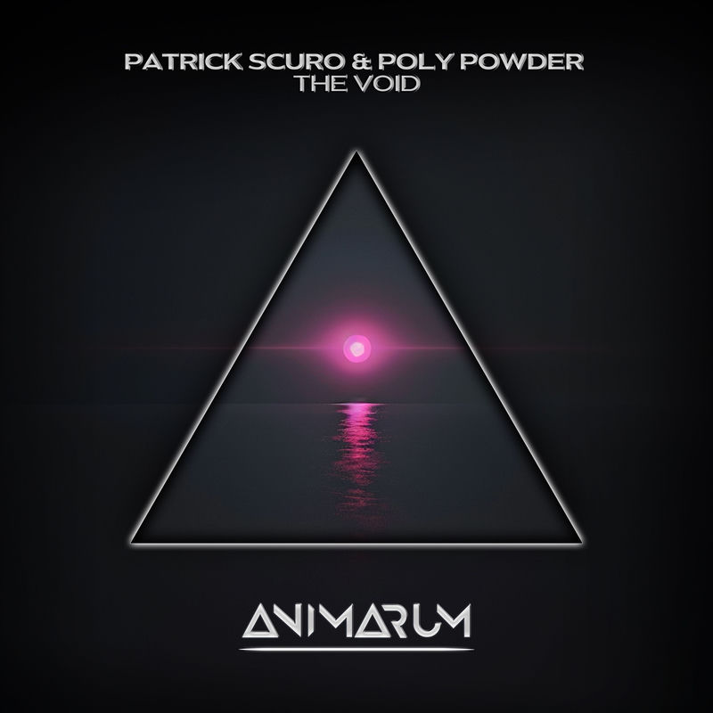 Patrick Scuro & Poly Powder - The Void (Original Mix)