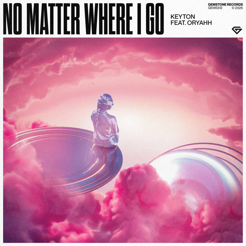 KEYTON feat. Oryahh - No Matter Where I Go (Extended Mix)