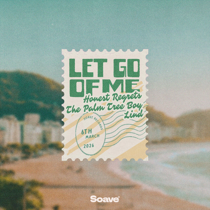 Honest Regrets & The Palm Tree Boy & Lind - Let Go Of Me (Original Mix)