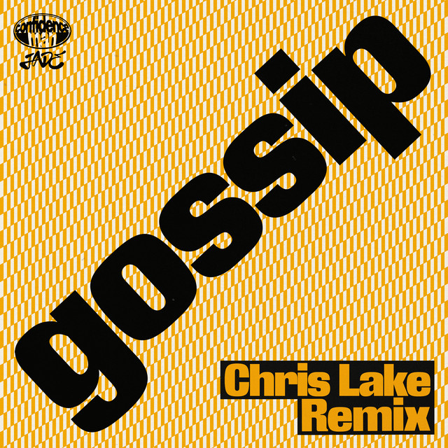 Confidence Man & JADE - gossip (Chris Lake Remix)