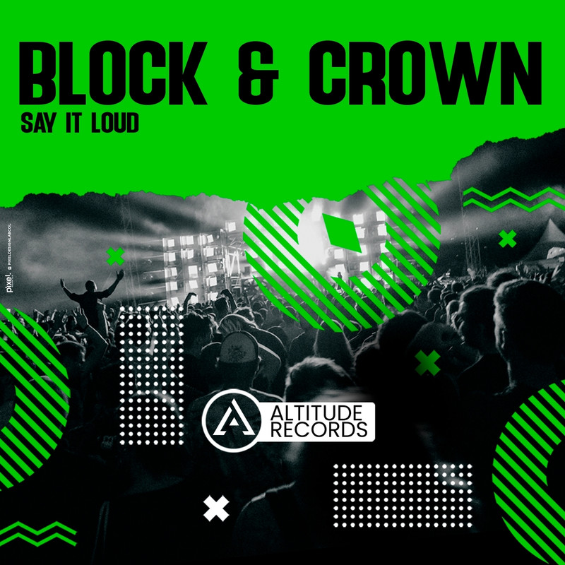 Block & Crown - Say It Loud (Funky Mix)