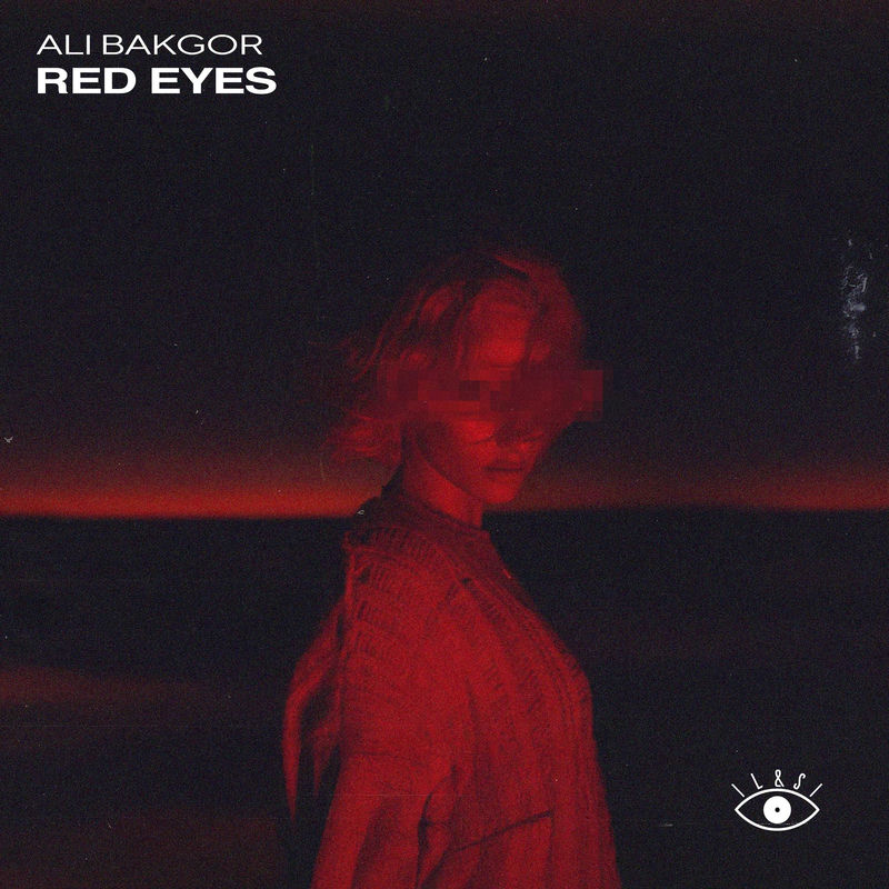 Ali Bakgor - Red Eyes (Original Mix)
