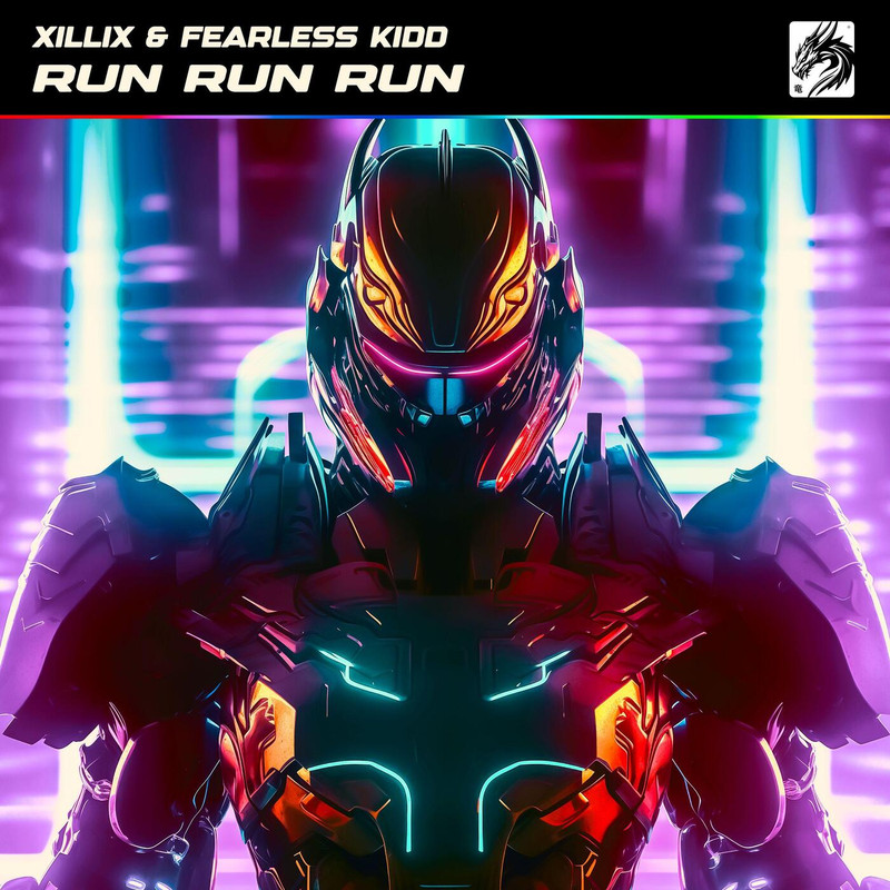XilliX & Fearless Kidd - Run Run Run (Extended Mix)