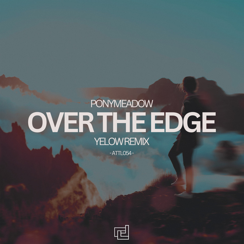 Ponymeadow - Over the Edge (Yelow Extended Remix)
