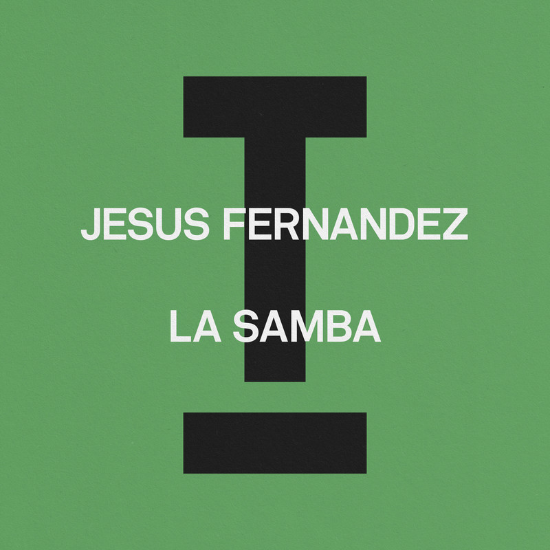 Jesús Fernández - La Samba (Extended Mix)