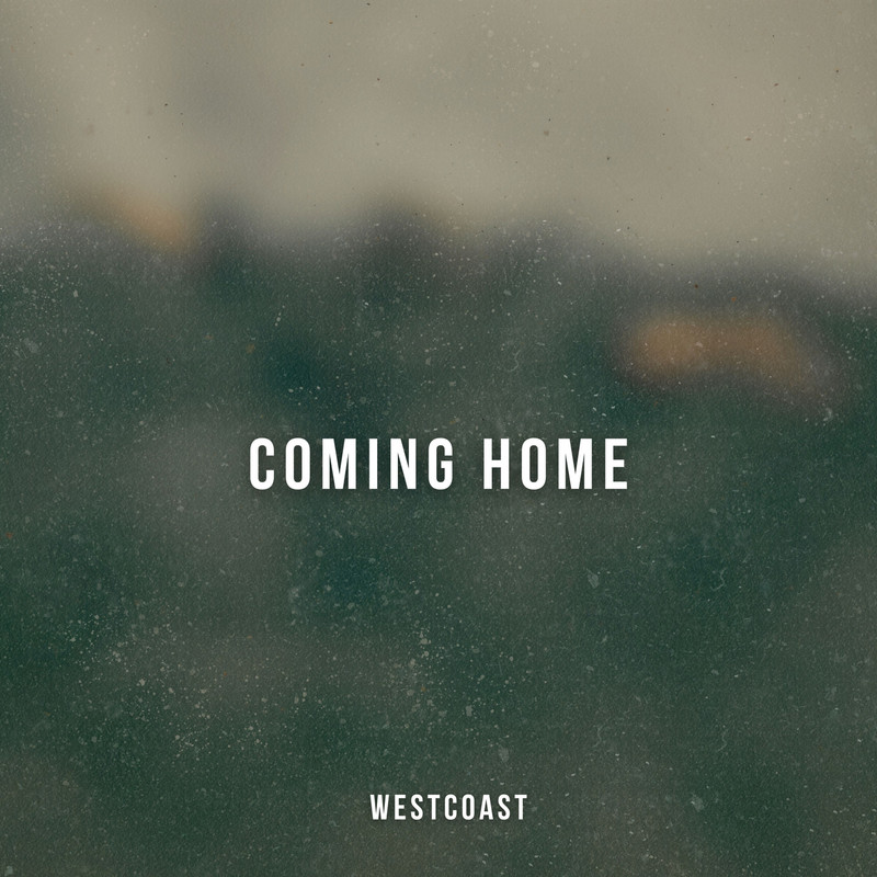 Westcoast - Coming Home (Original Mix)