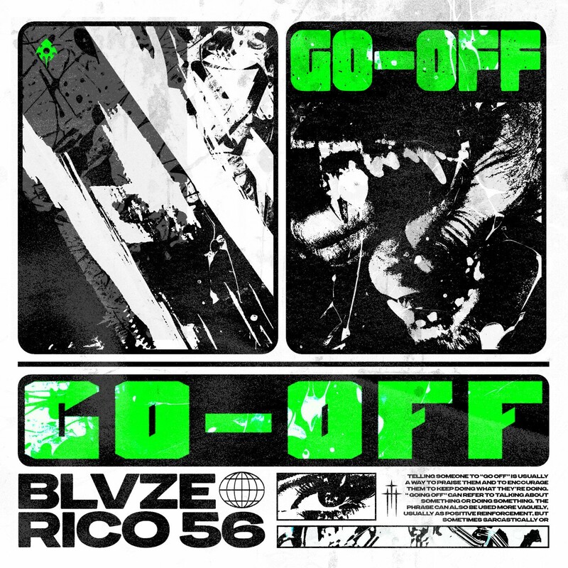 Blvze & Rico 56 - GO OFF (Original Mix)