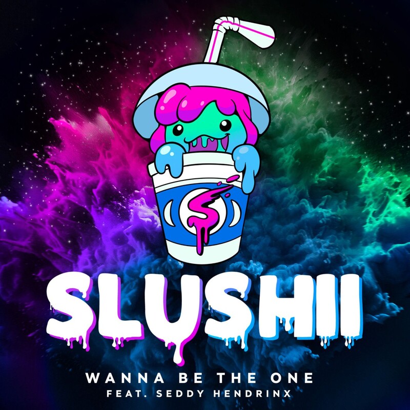 Slushii - Wanna Be The One (feat. Seddy Hendrinx) (Original Mix)