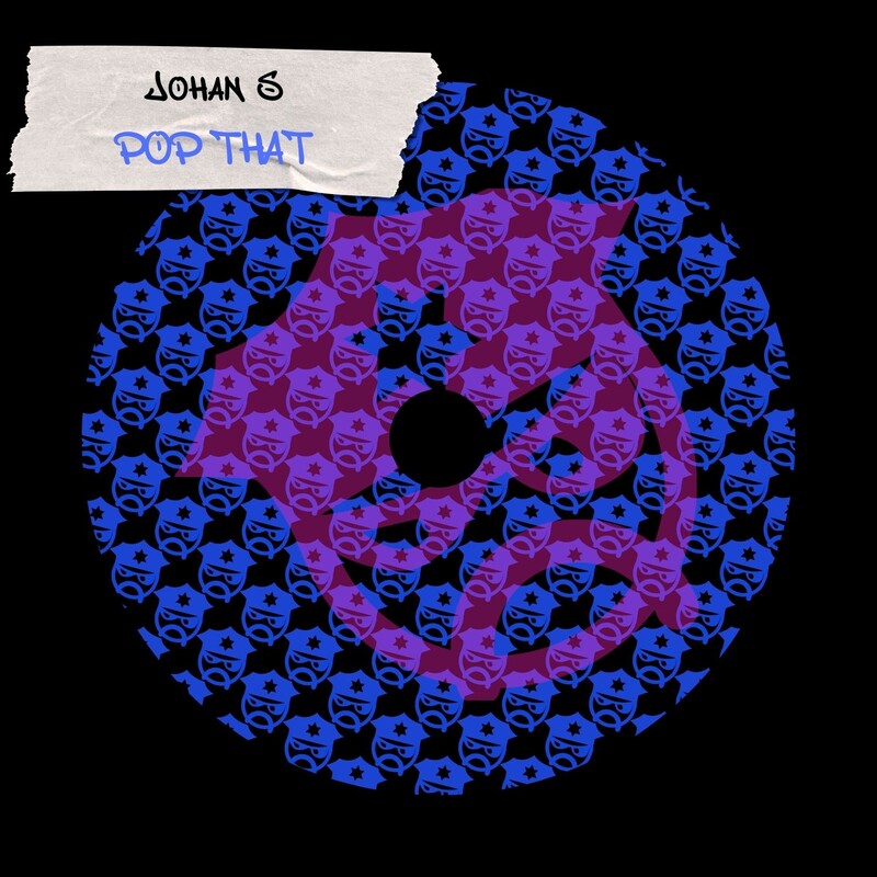Johan S - Pop That (Club Mix)