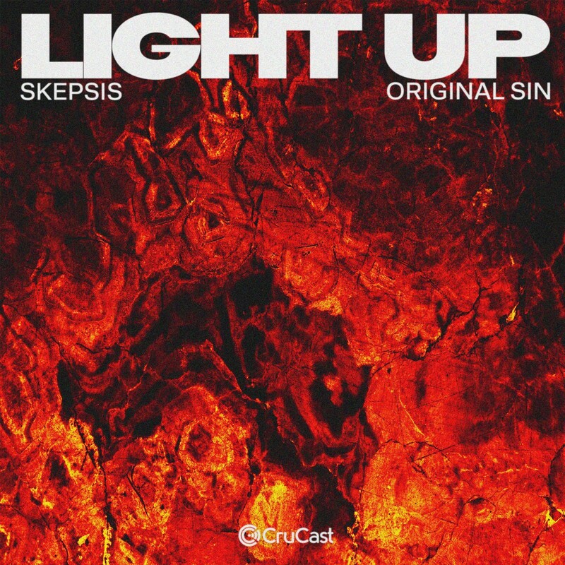 Skepsis & Original Sin - Light Up (Original Mix)