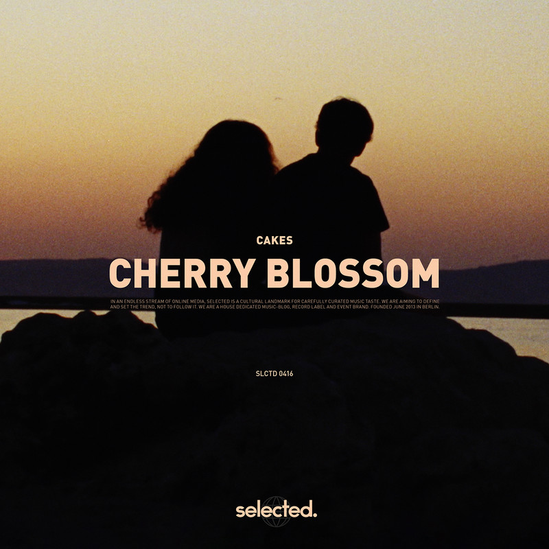 CAKES - Cherry Blossom (Original Mix)
