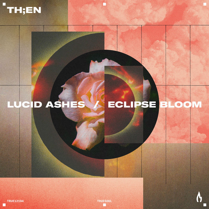 TH;EN - Lucid Ashes (Original Mix)