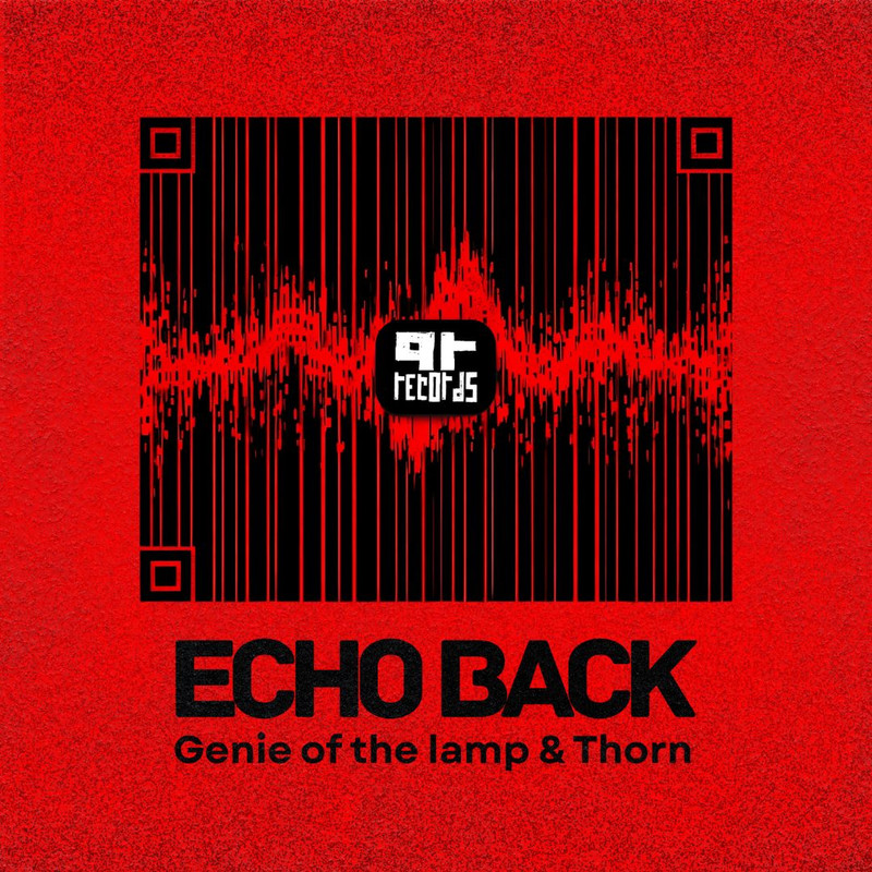 Genie of the lamp & Thorn - Echo Back (Extended Mix)