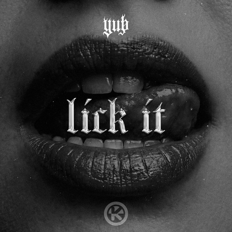 YuB - Lick It (Extended Mix)