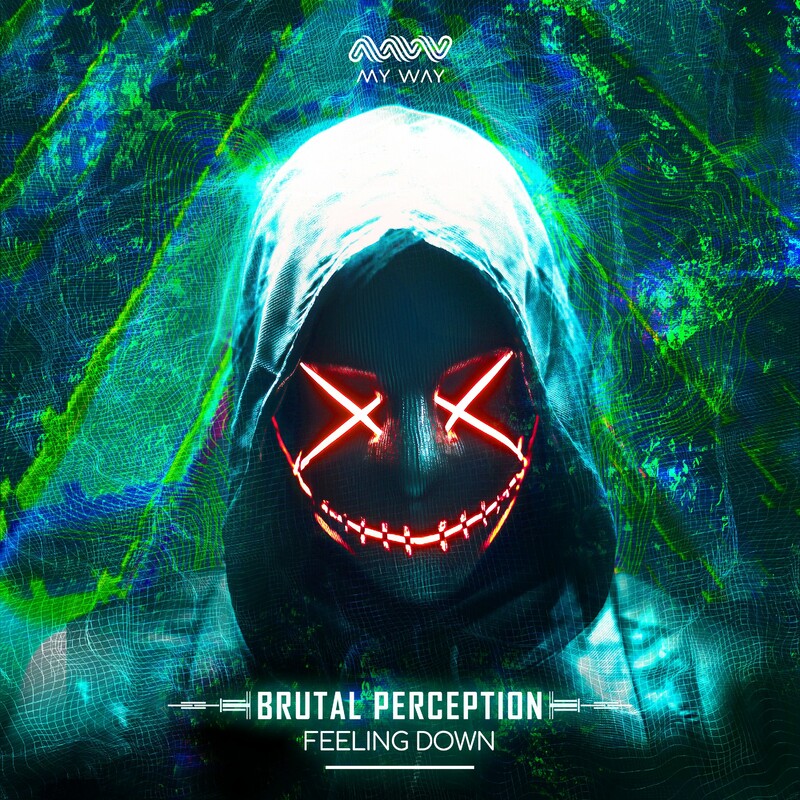 Brutal Perception - Feeling Down (Original Mix)