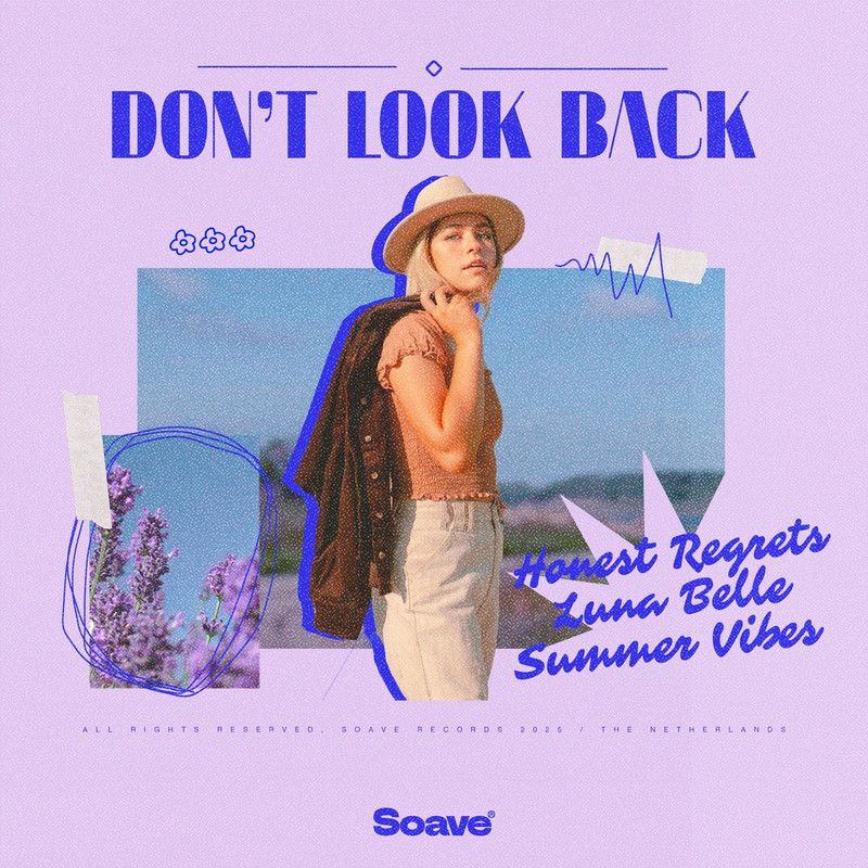 Honest Regrets, Luna Belle & Summer Vibes - Don't Look Back (Original Mix)