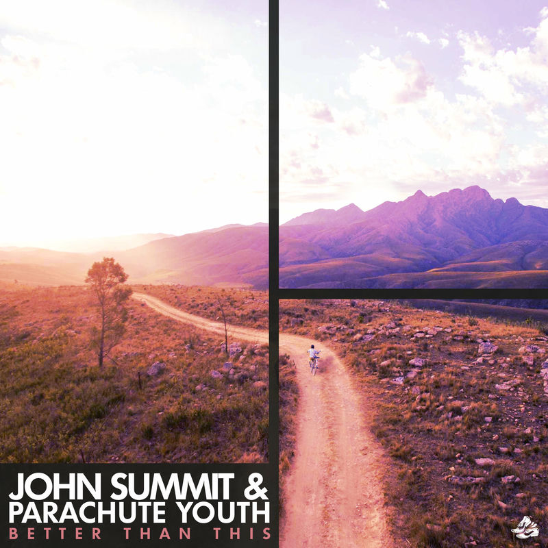 John Summit & Parachute Youth - Better Than This (Original Mix)