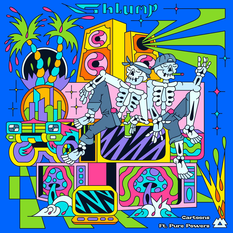 Shlump - Cartoons (feat. Pure Powers) (Original Mix)