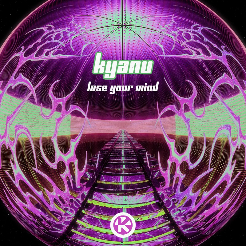 KYANU - Lose Your Mind (Extended Mix)